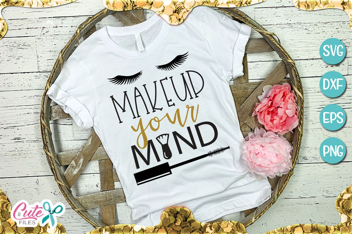 Makeup your mind svg file for crafter example image 1