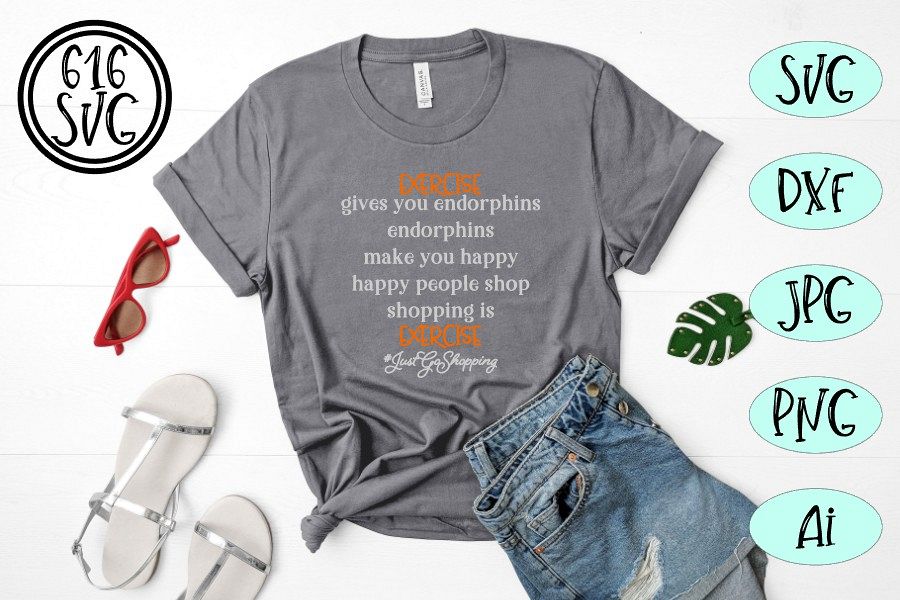 Excercise gives you endorphins SVG, DXF, Ai, PNG example image 1