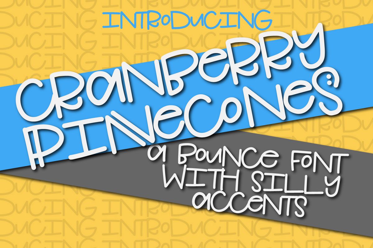 Cranberry Pinecones - A Bounce Font With Silly Accents example image 1