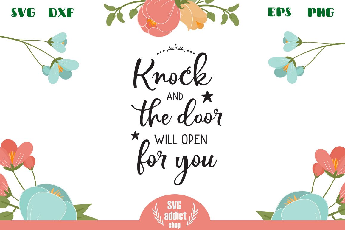 Knock And The Door Will Open For You Svg Cut File