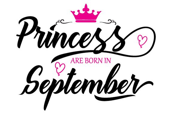 Download Princess are born in September Svg,Dxf,Png,Jpg,Eps vector