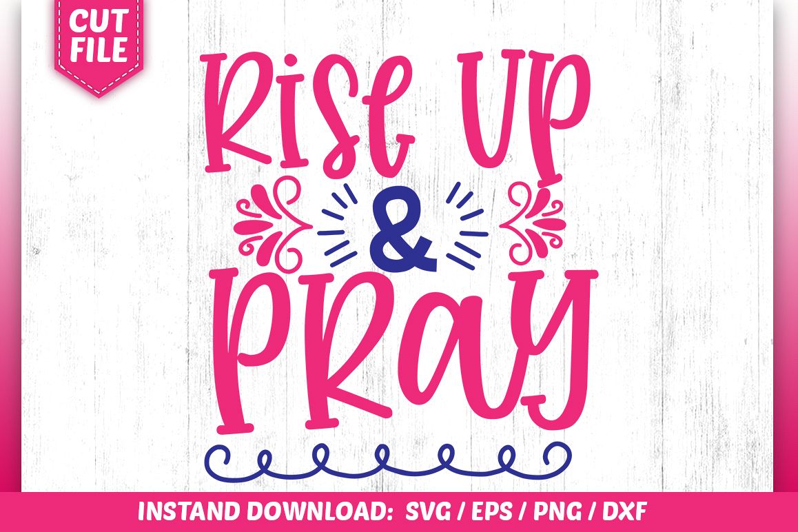 Rise Up & Pray SVG example image 1