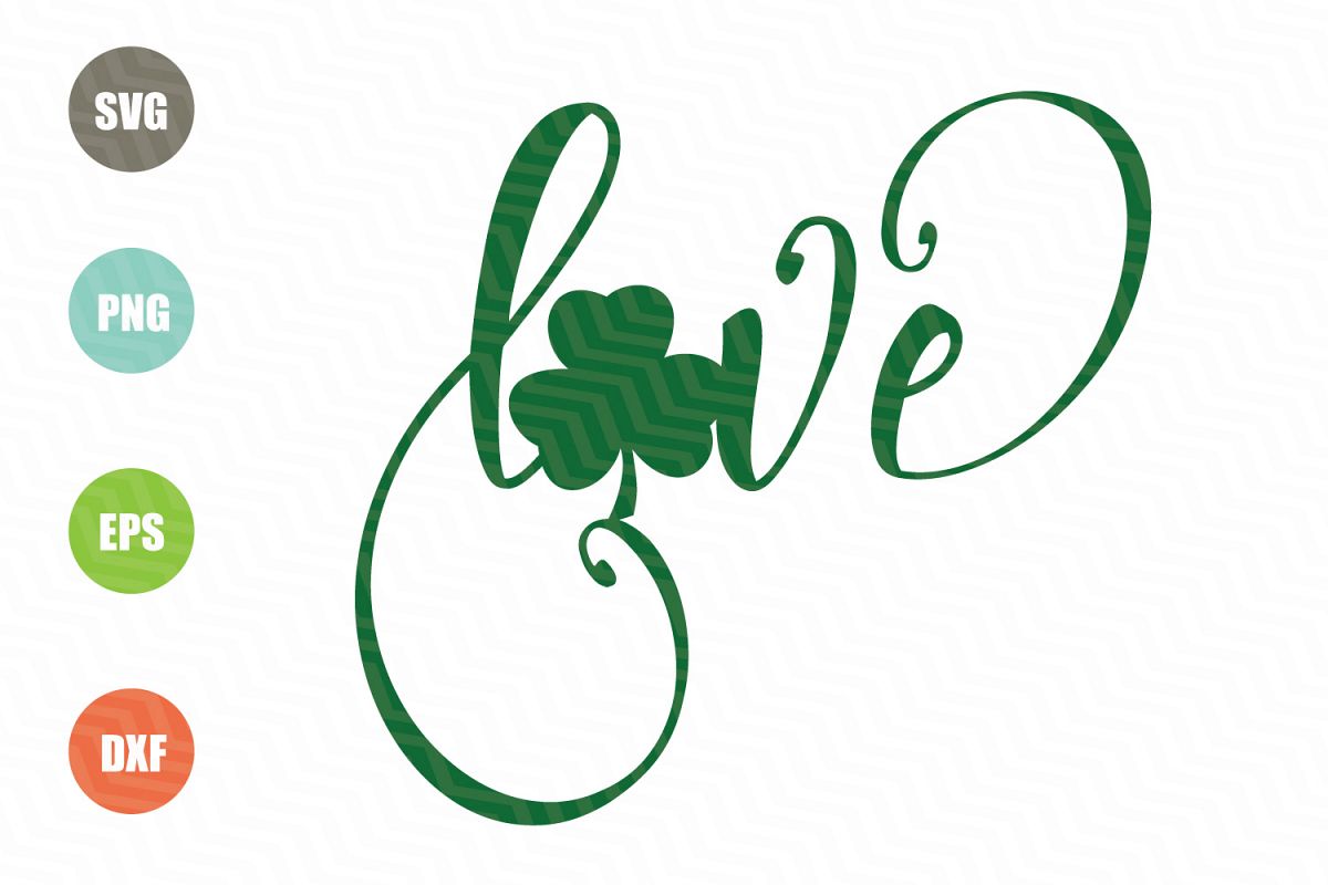 Love Clover St. Patrick's Day SVG example image 1