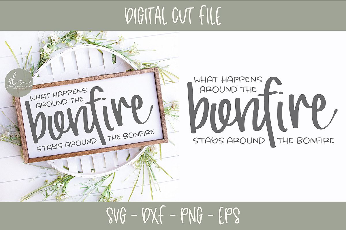 What Happens Around The Bonfire - SVG example image 1