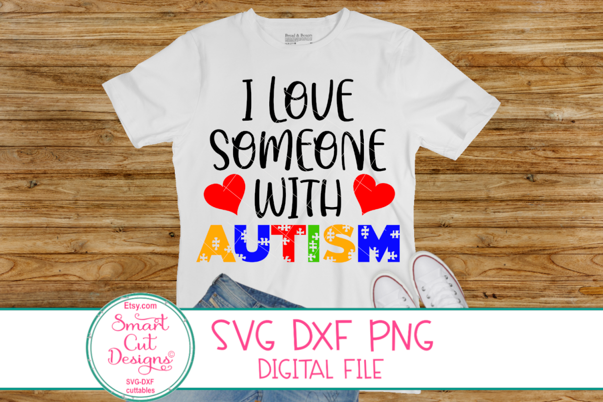 Download I Love Someone With Autism SVG, DXF Autism, Autism Awareness