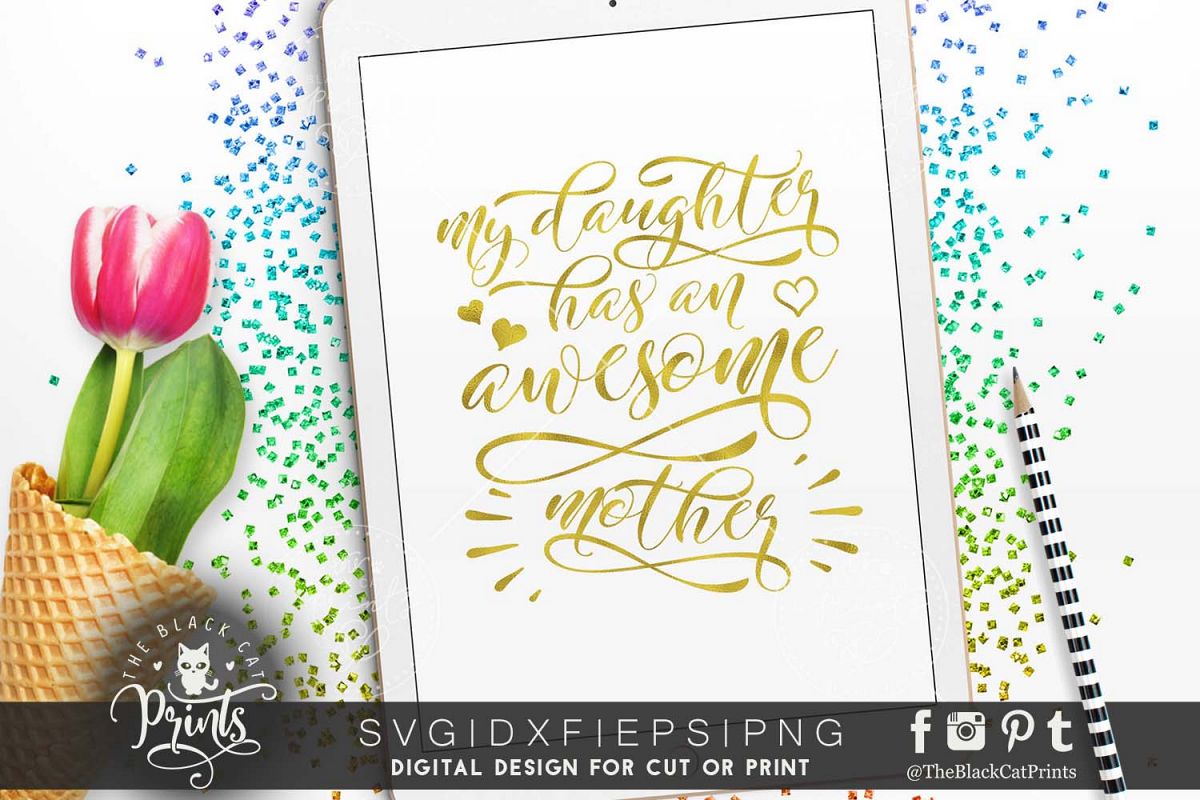 My daughter has awesome mother SVG DXF EPS PNG example image 1