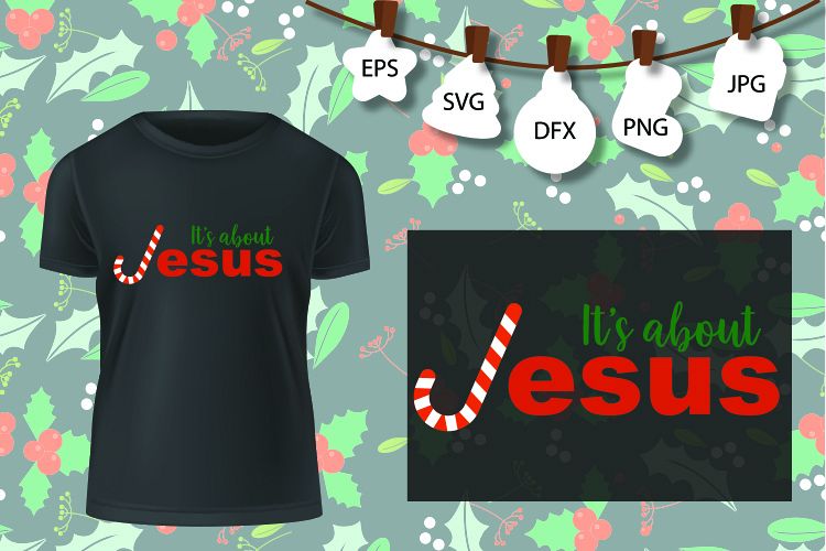 Christmas It's All About Jesus SVG Christmas SVG Funny example image 1