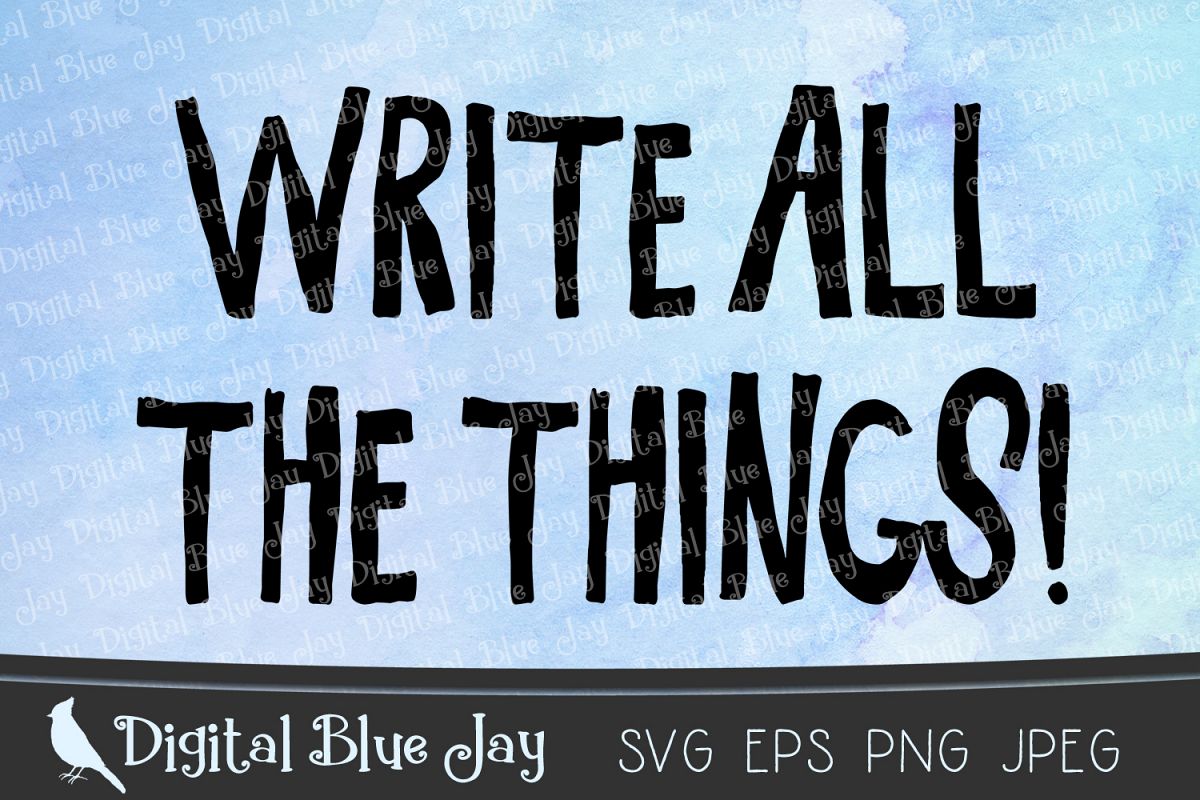 Write All the Things SVG PNG Cut Files example image 1