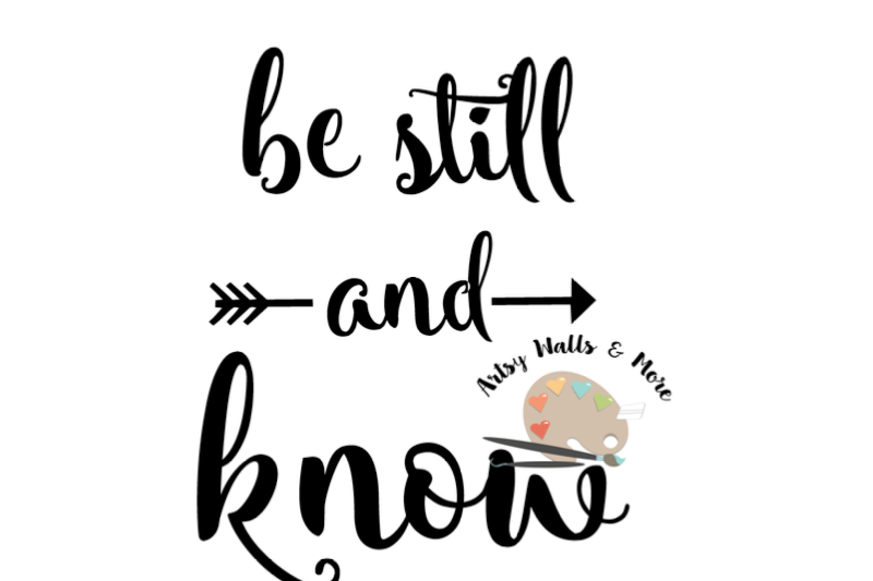 Download Be still and know SVG png jpg CUT file Christian quote svg ...