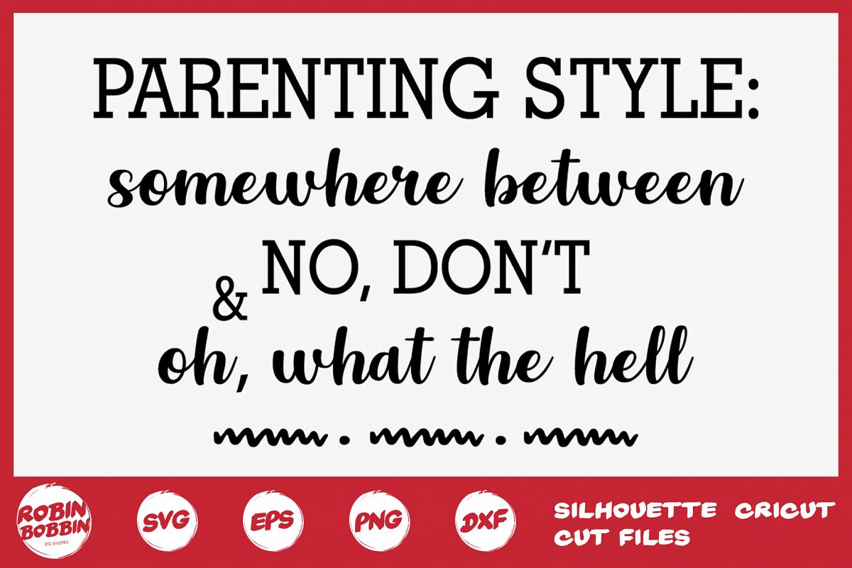 Parenting Style Svg, Mom Svg, Mom Life Svg - Mother SVG example image 1