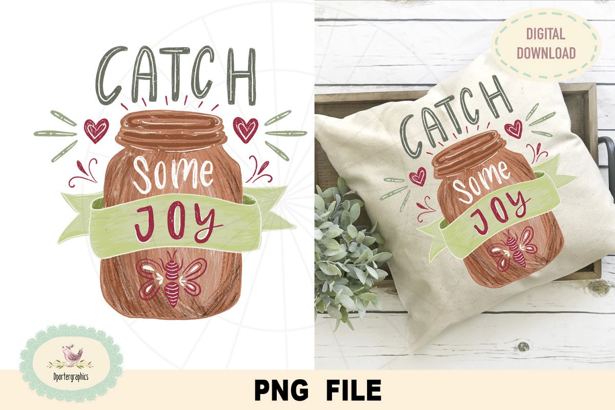 Catch some joy, PNG file, sublimation, DTG print design example image 1