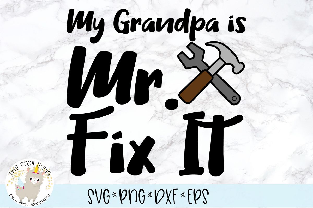 Download My Grandpa Is Mr Fix It SVG Cut File (94083) | SVGs ...
