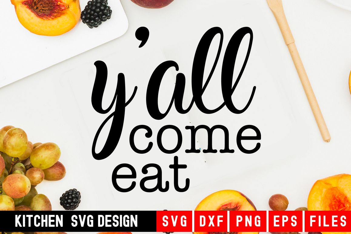 Y'all Come Eat Svg|kitchen svg|kitchen towel svg example image 1