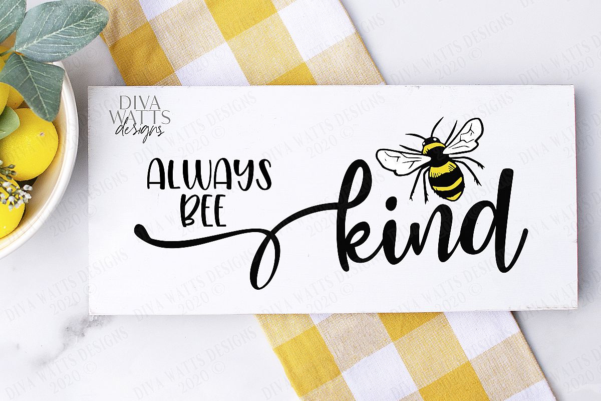 Free Free 232 Free Bee Kind Svg SVG PNG EPS DXF File