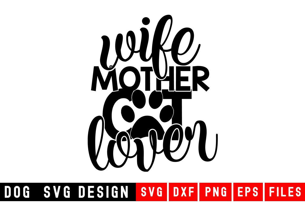 Wife Mother Cat Lover svg|Fur Mom SVG|Animal and Pet svg example image 1