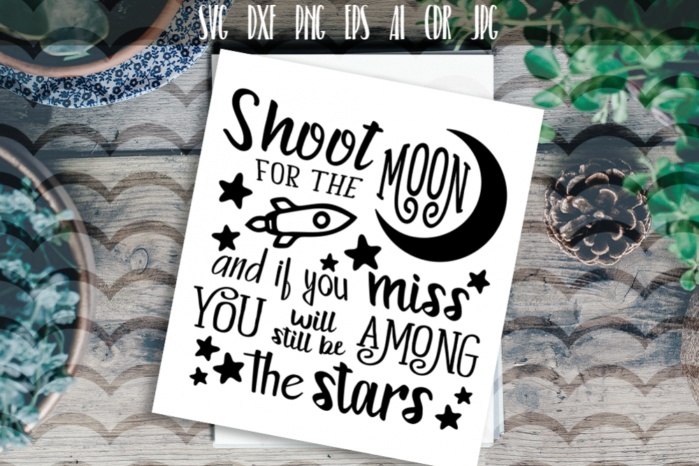Shoot for the moon SVG Vector typography example image 1