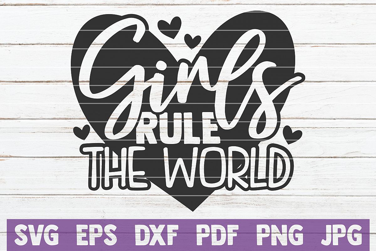 Girls Rule The World SVG Cut File example image 1