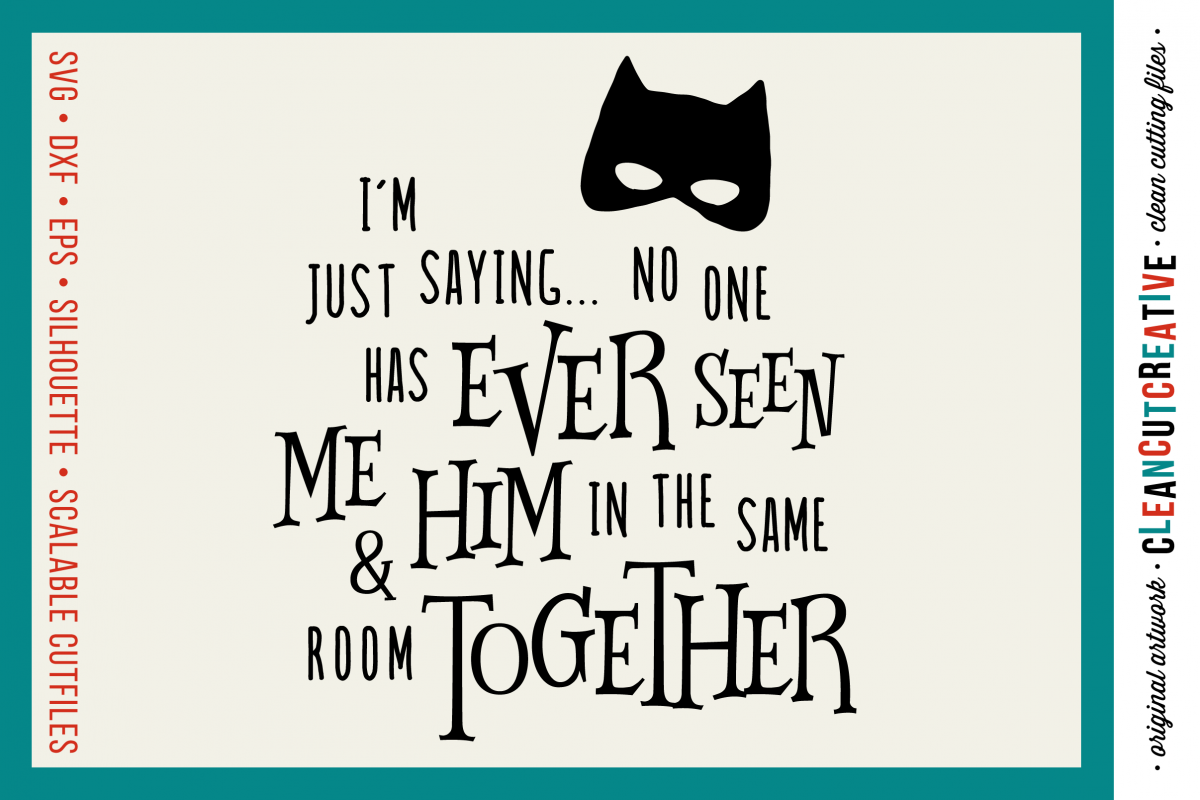 Funny Boy Superhero Quote - SVG DXF EPS PNG - clean cutfile example image 1