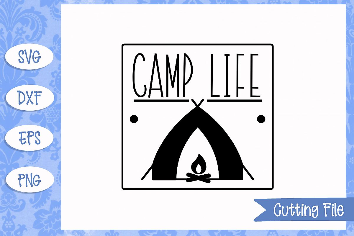 Camp life SVG File example image 1