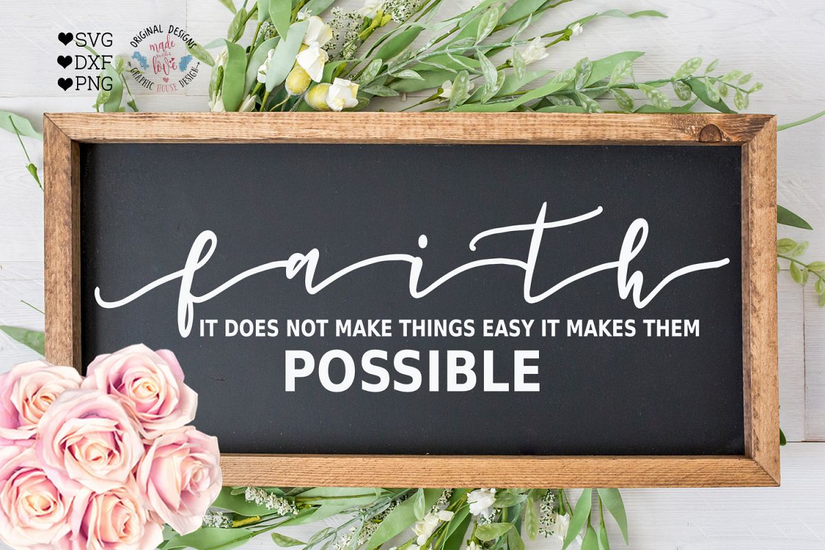 Faith Makes Things Possible Cut File example image 1