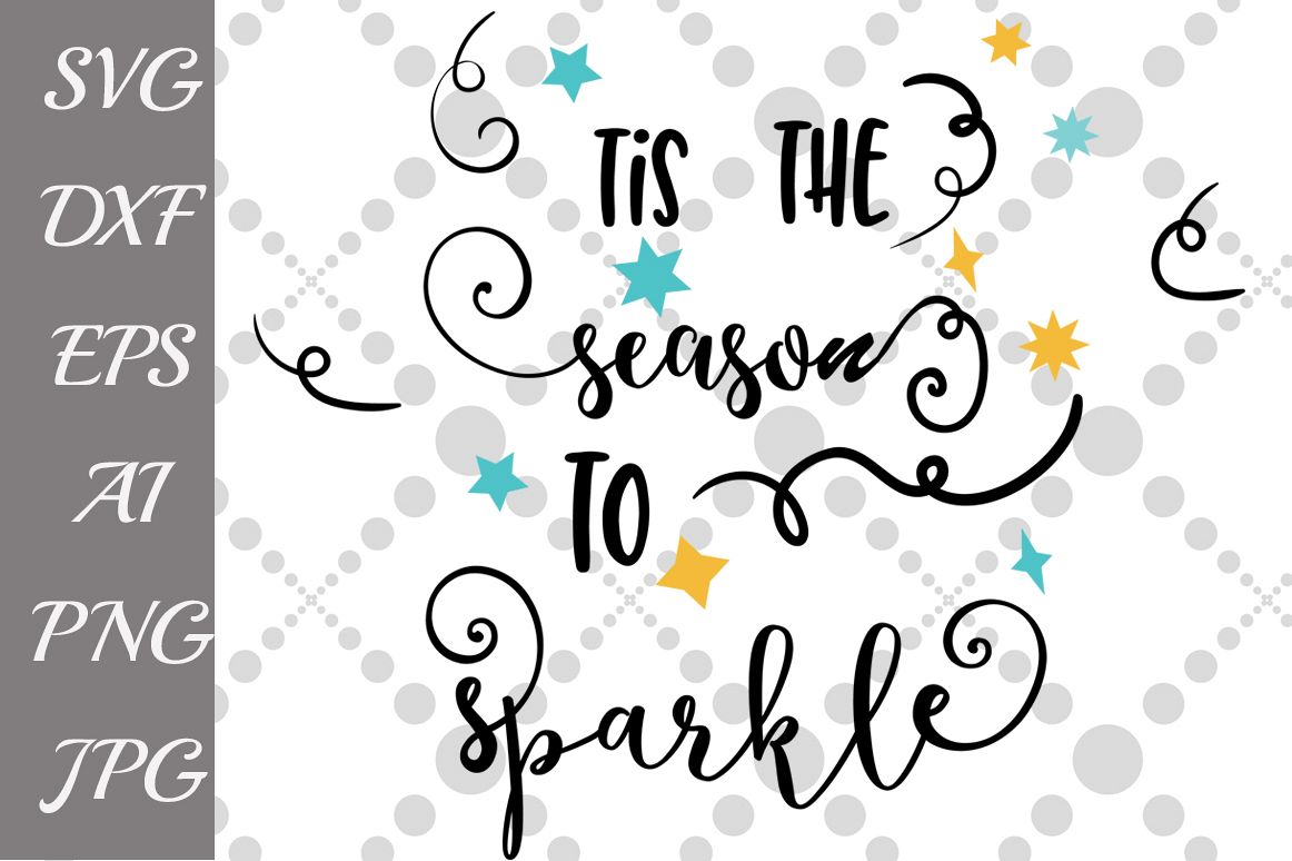 is The Season To Sparkle SVG example image 1