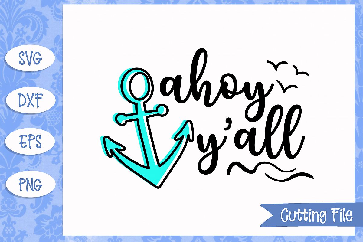 Ahoy y'all, summer SVG File example image 1