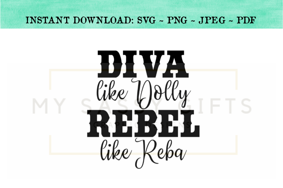 Diva Like Dolly Revel Like Reba Funny Country SVG Design example image 1