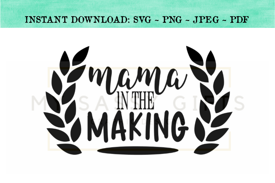 Mama In The Making For New Mom Baby Announcement SVG example image 1