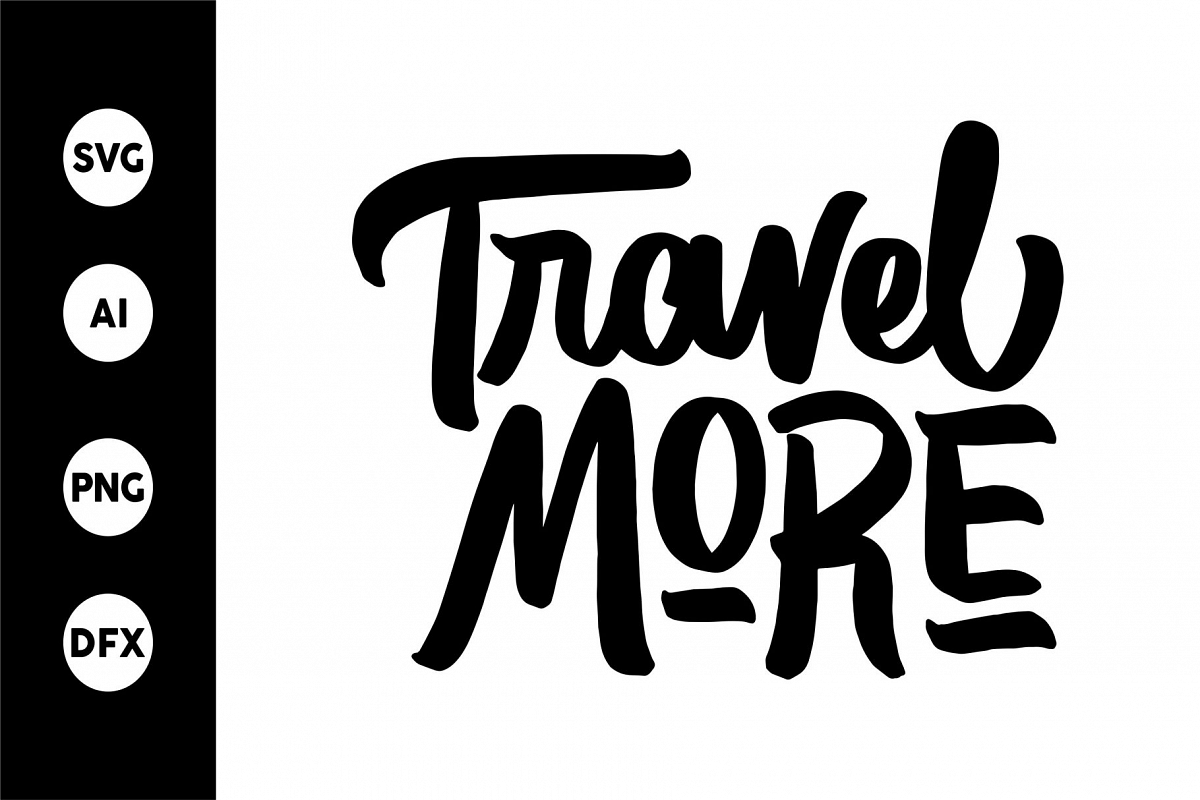 SVG - Travel More example image 1