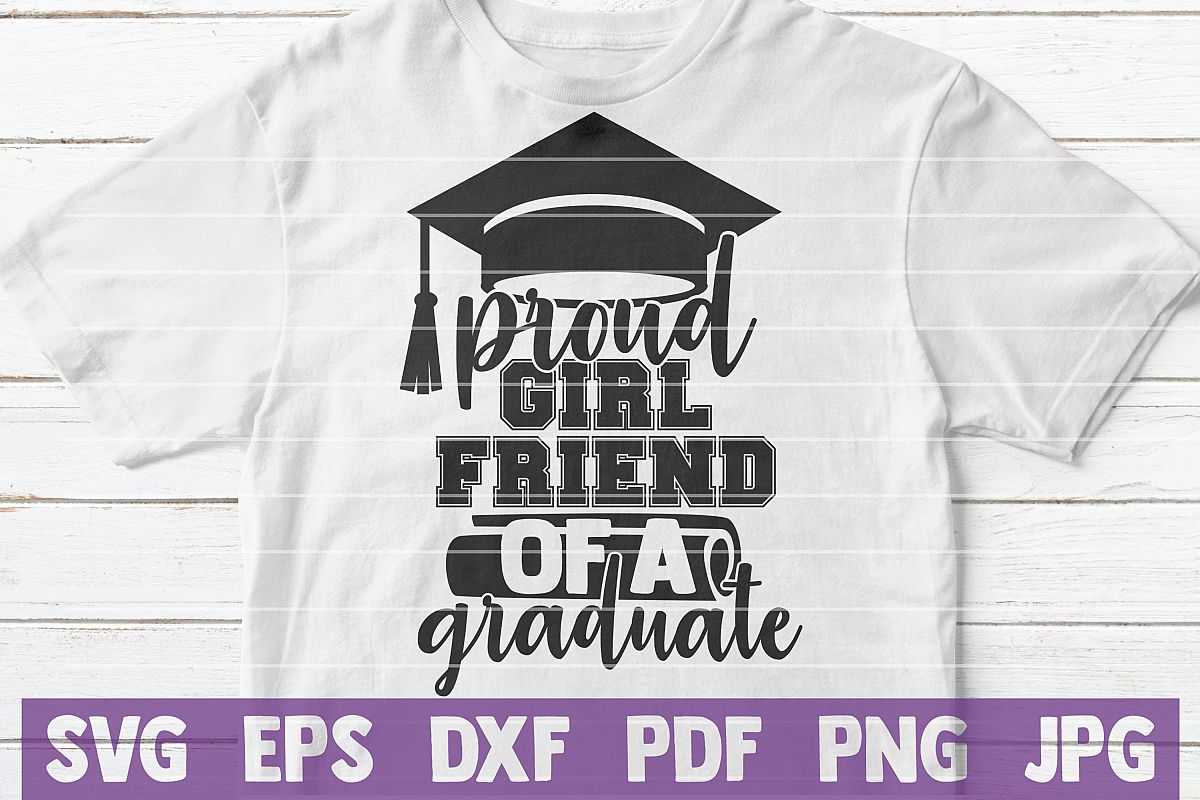 Proud Girlfriend of a Graduate SVG cut file example image 1