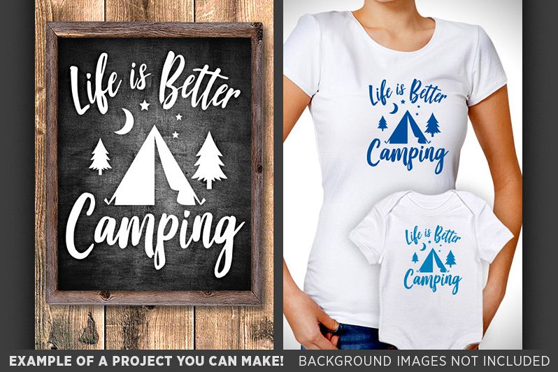 Free Free 301 Life Is Better Camping Svg SVG PNG EPS DXF File