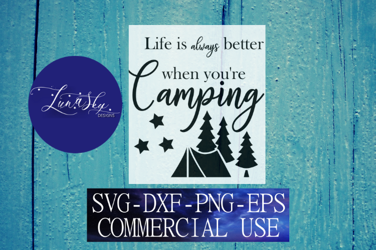 camping, camping quote, outdoors, svg, png, eps, dxf example image 1