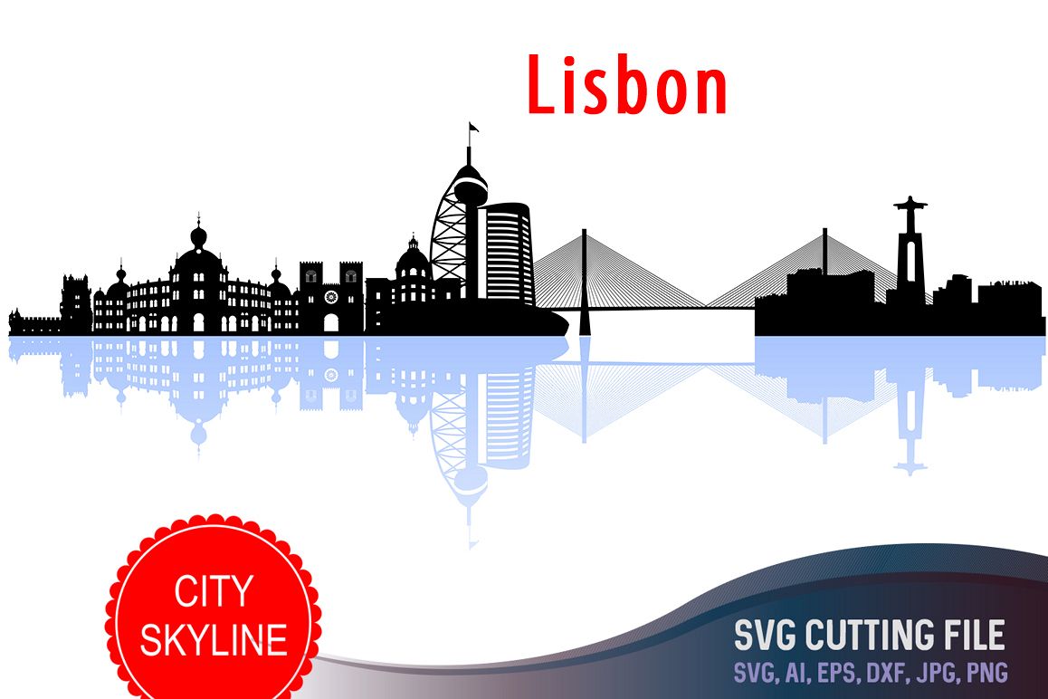 Lisbon Svg Lisboa Cut file vector skyline, Portugal Svg city silhouette