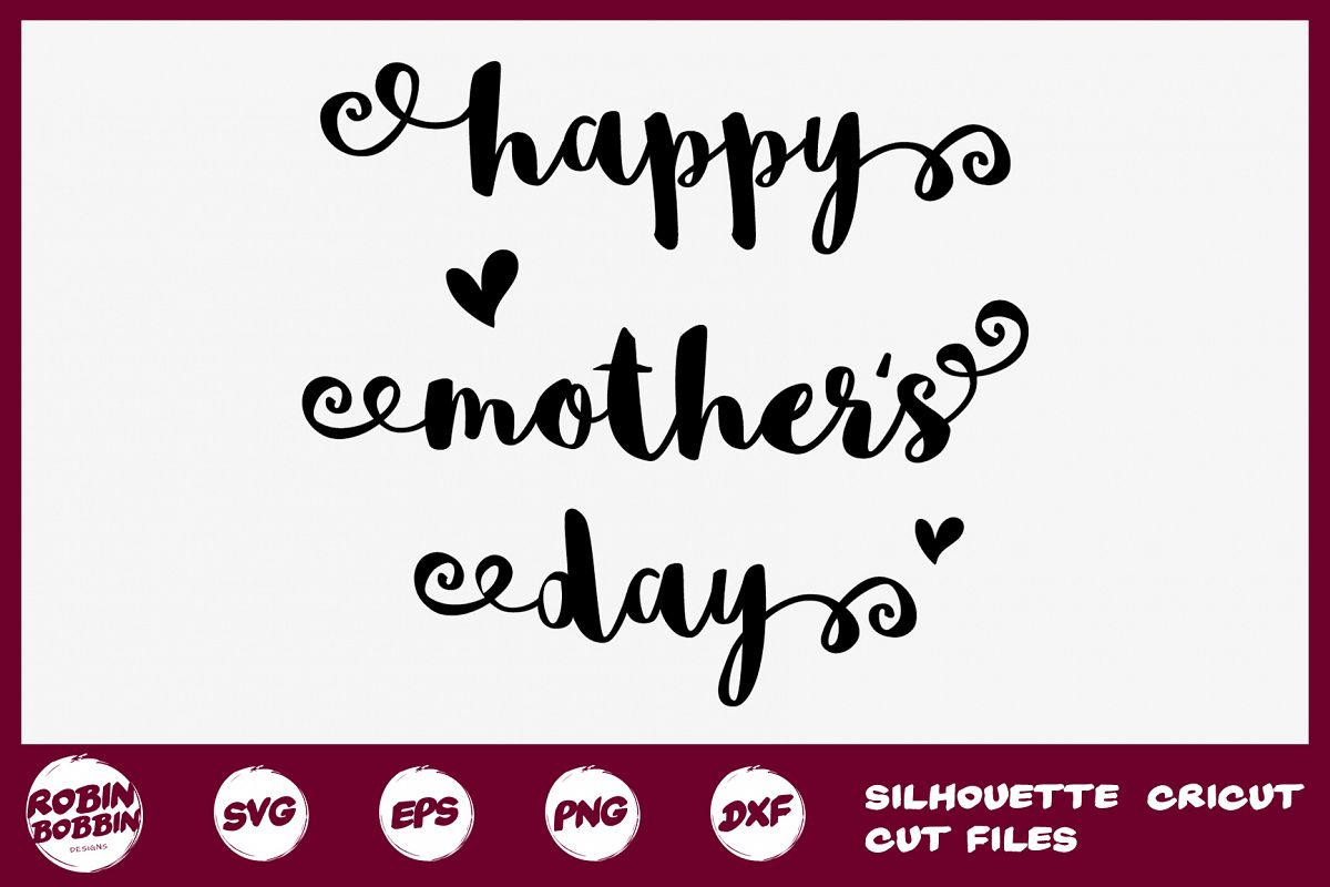 Happy Mothers Day SVG - Mother SVG DXF EPS PNG Crafts example image 1