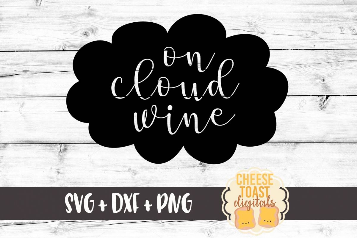 Download On Cloud Wine - Mom SVG PNG DXF Cut Files