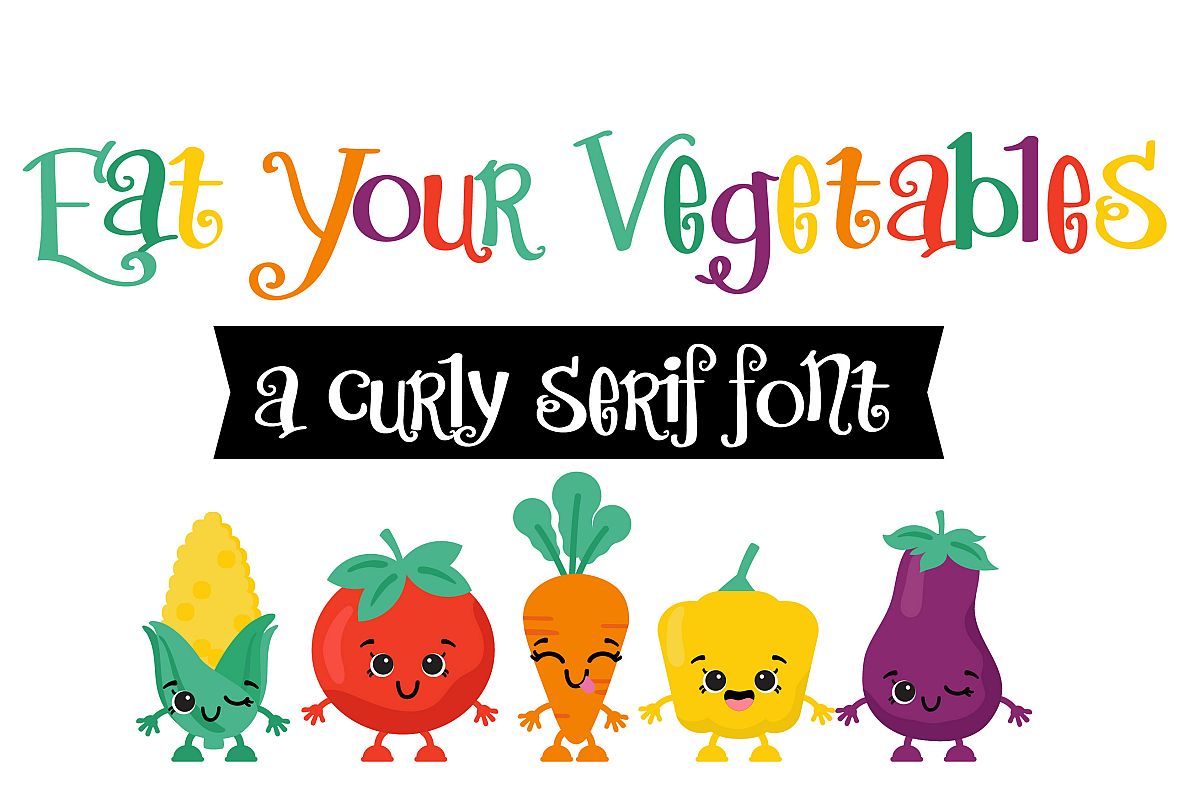 Eat your vegitables