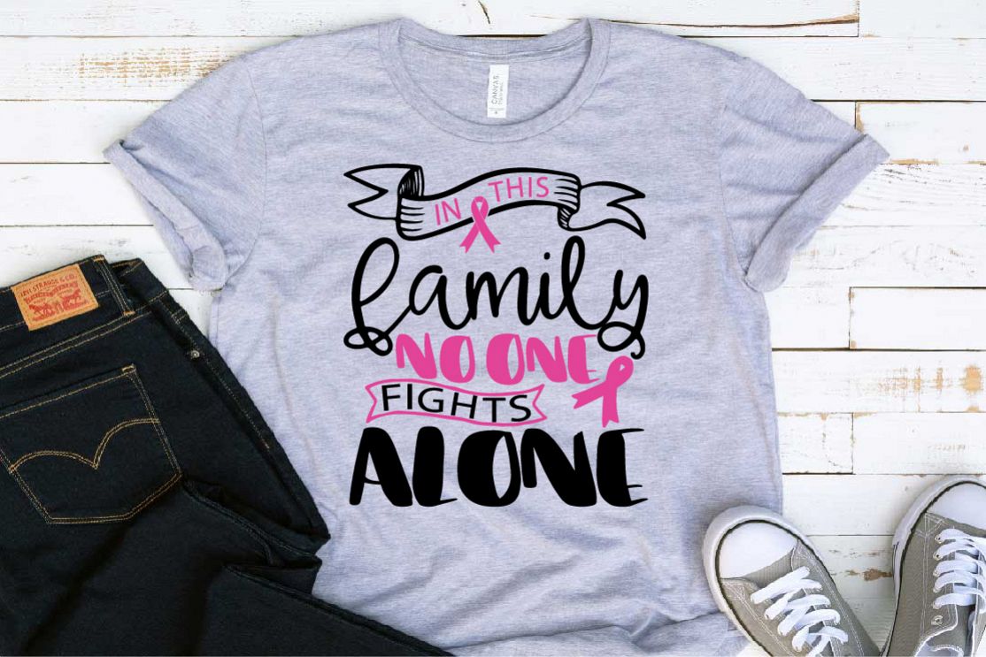 In this family nobody fights alone Breast Cancer svg 1520s example image 1