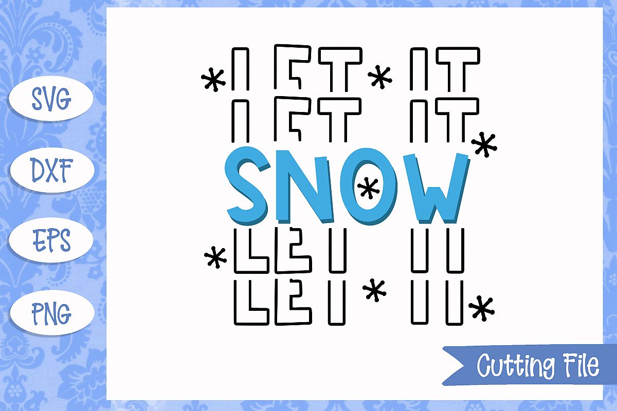 Let it snow SVG File example image 1