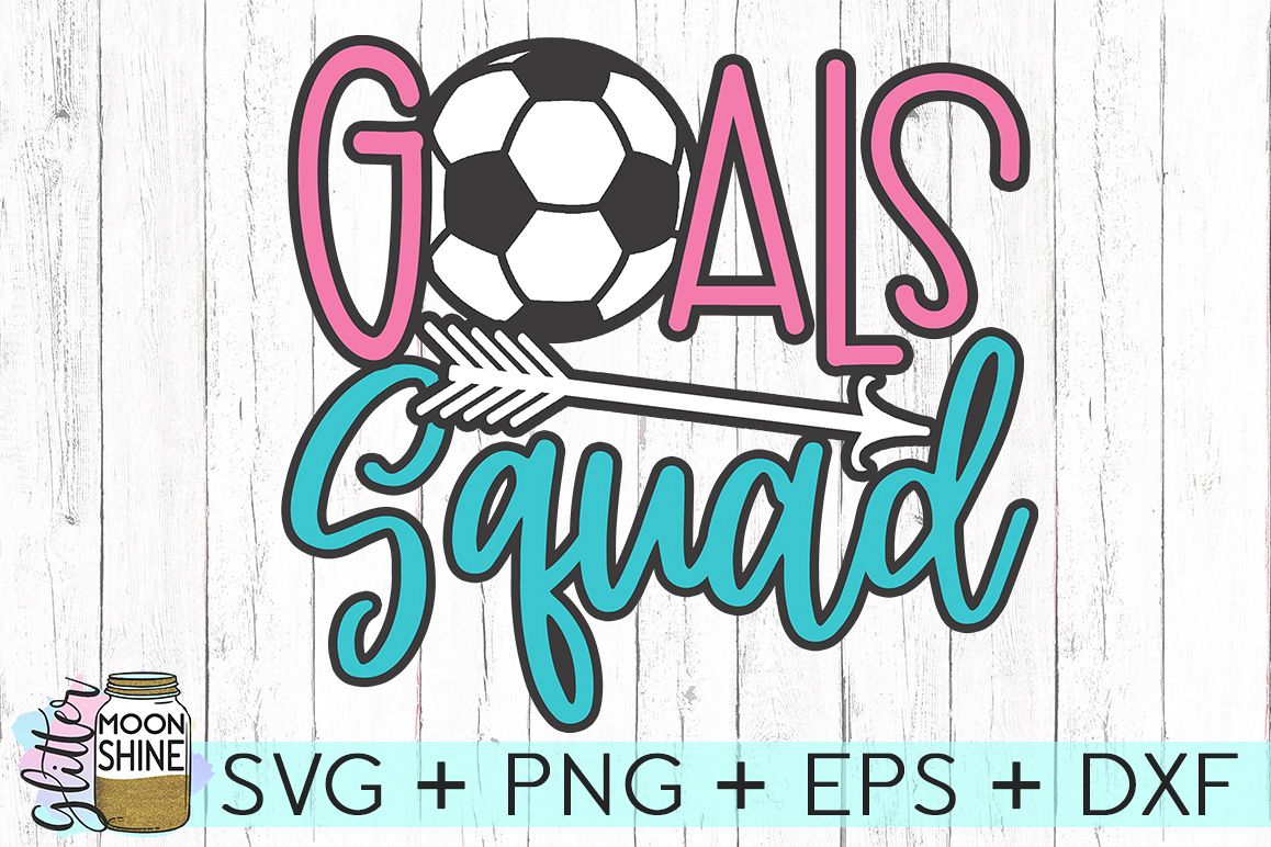 Goals Squad Soccer SVG DXF PNG EPS Cutting Files example image 1