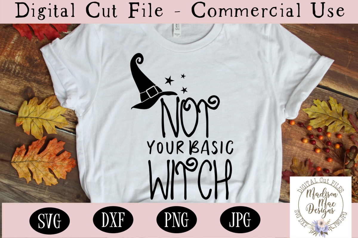 Not Your Basic Witch SVG, Halloween SVG, Digital Cut File example image 1
