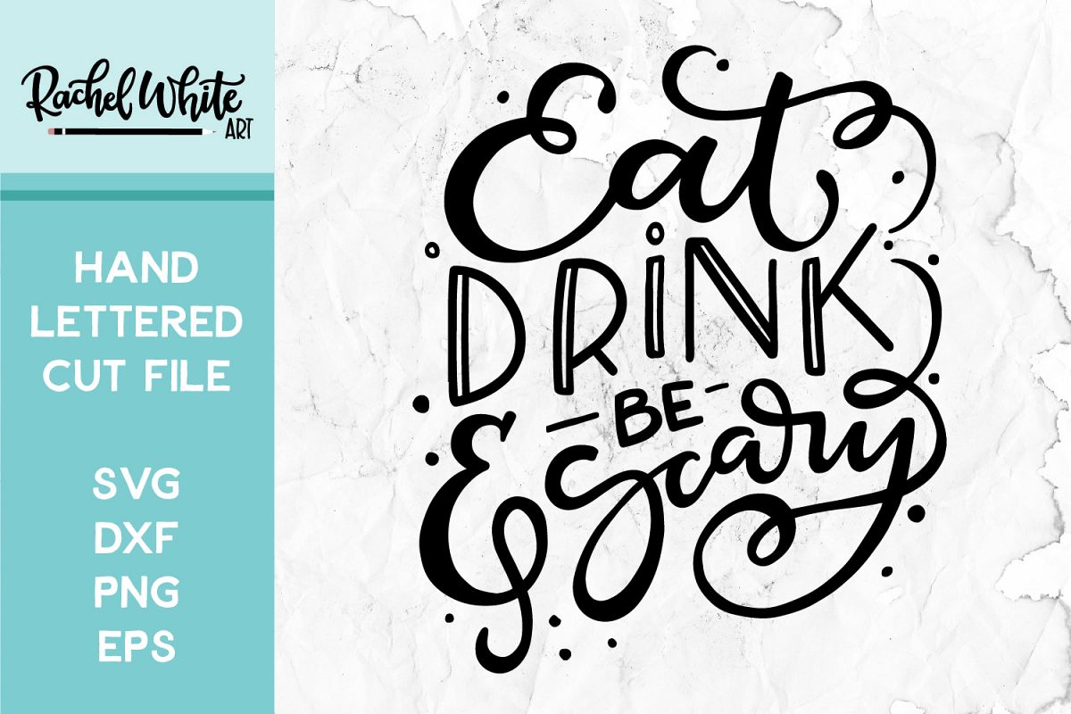 Eat Drink & Be Scary Cut File, SVG example image 1