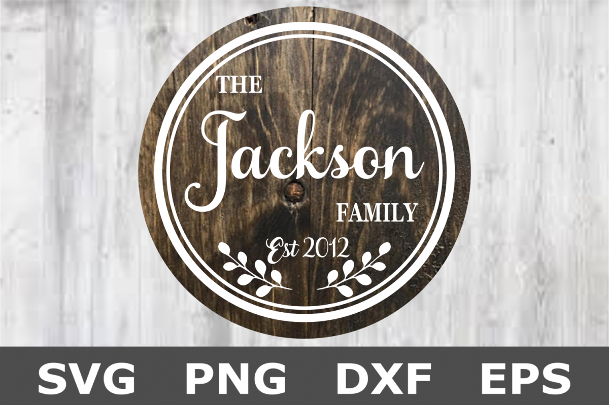 Round Family Name Sign A Family Svg Cut File