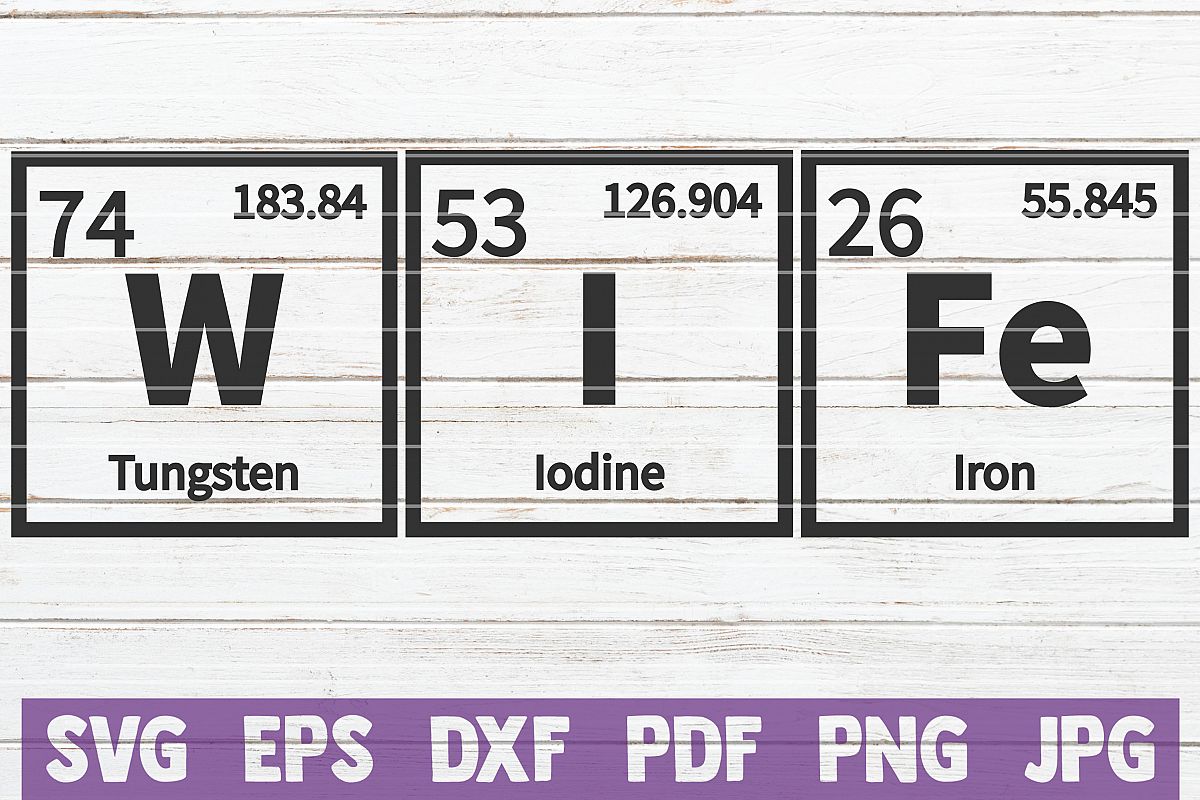 Wife Periodic Table SVG Cut File | commercial use example image 1