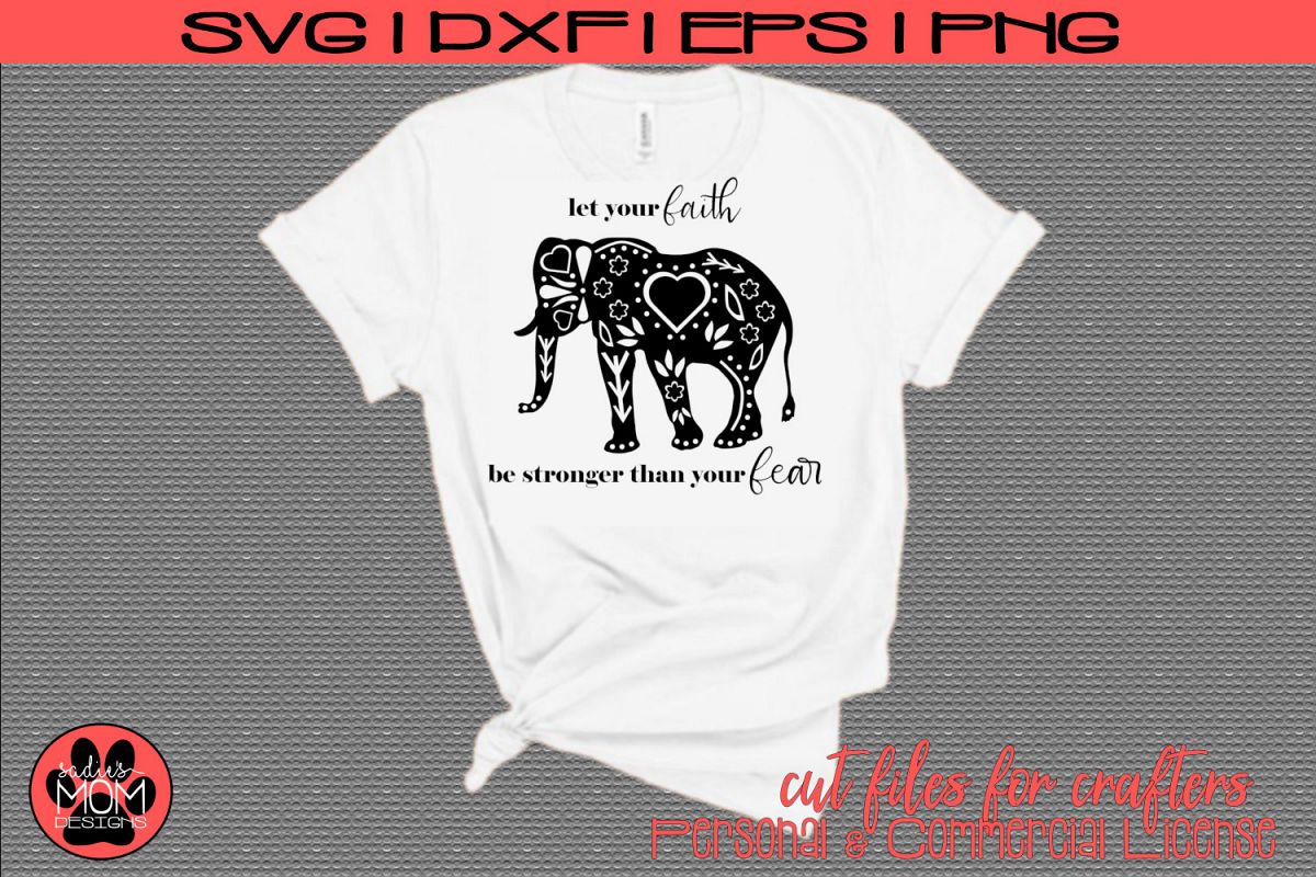 Doodle Elephant - Let your Faith be Stronger than your Fear example image 1