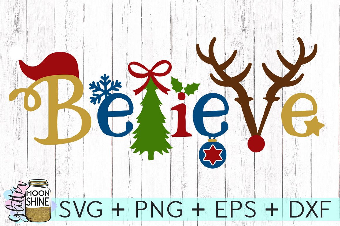 Believe Christmas SVG DXF PNG EPS Cutting Files example image 1