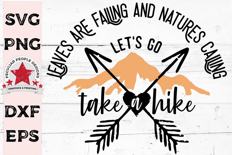 Leaves Are Falling Natures Calling, Hiking SVG cut file example image 1