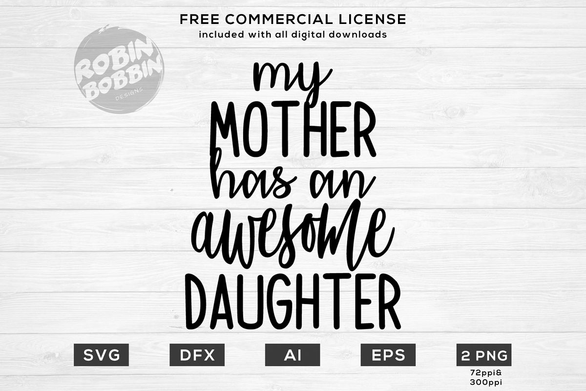 My Mother Has an Awesome Daughter Design SVG EPS example image 1