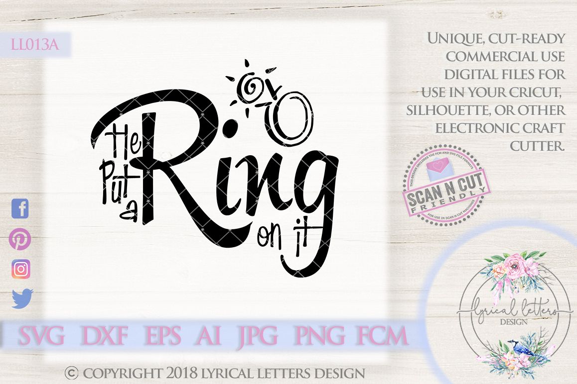 Download He Put a Ring On It Engagement SVG Cut File LL013 A (13146 ...