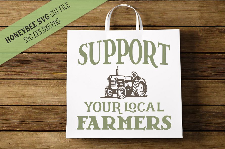 Support Your Local Farmers svg example image 1