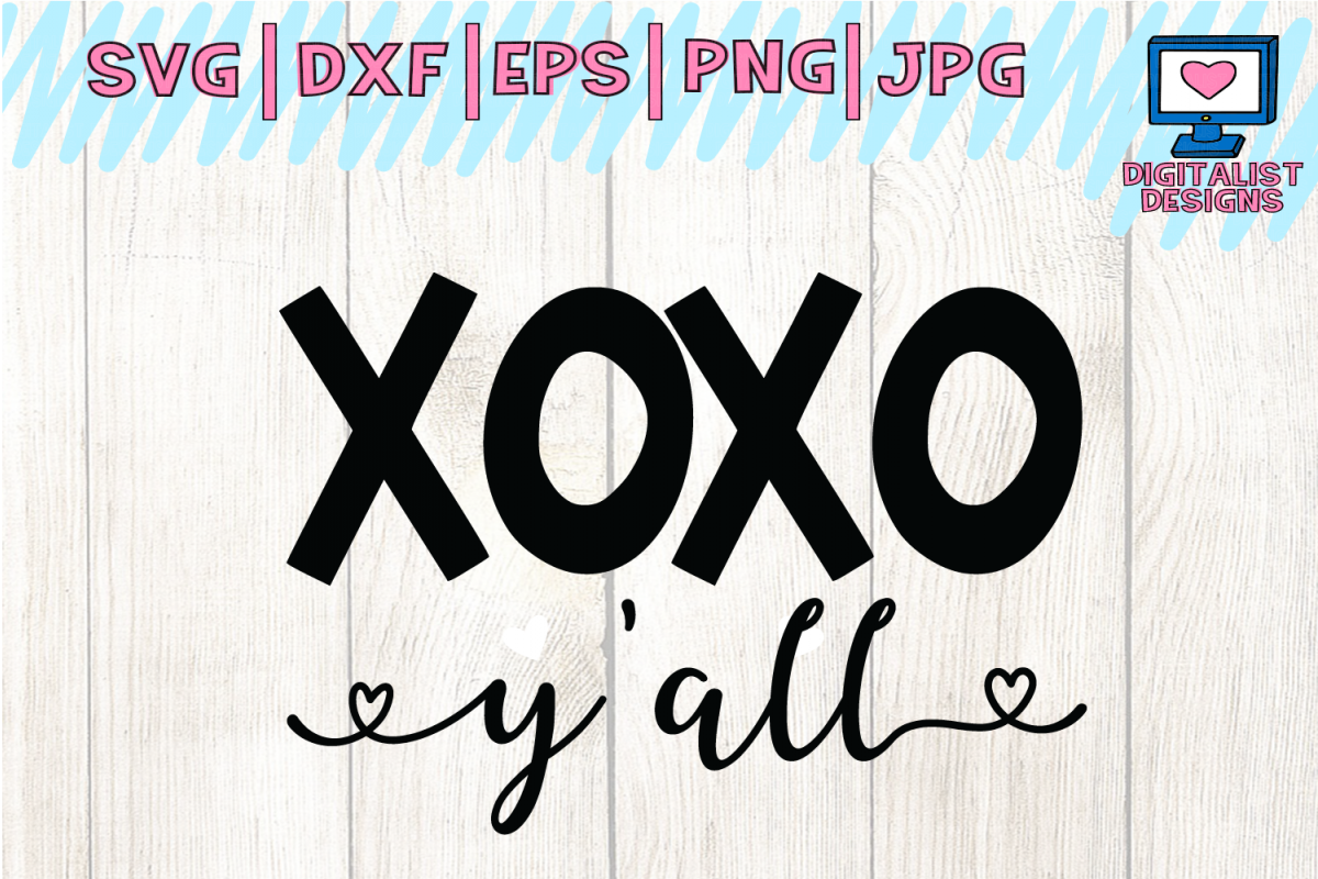 Valentine Xoxo Y'all SVG File